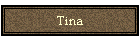 Tina